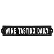 Load image into Gallery viewer, Cast Iron Sign: Wine Tasting Daily - Muskoka Fire Pits