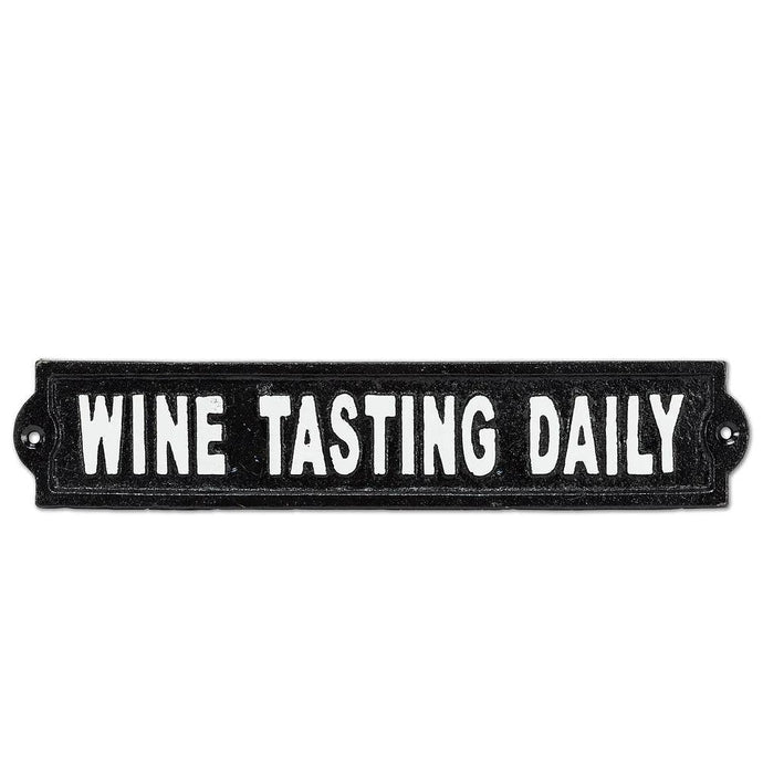 Cast Iron Sign: Wine Tasting Daily - Muskoka Fire Pits