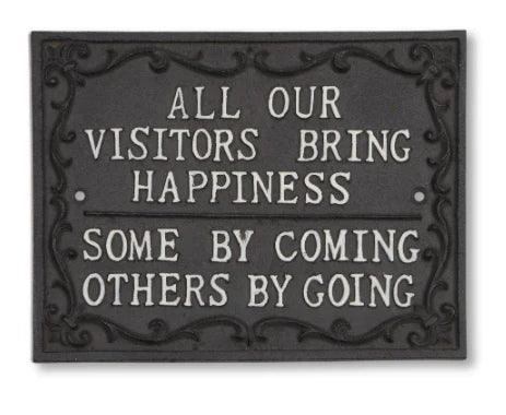 Cast Iron Sign: All Our Visitors - Muskoka Fire Pits