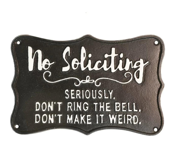 Cast Iron Sign: No Soliciting - Muskoka Fire Pits